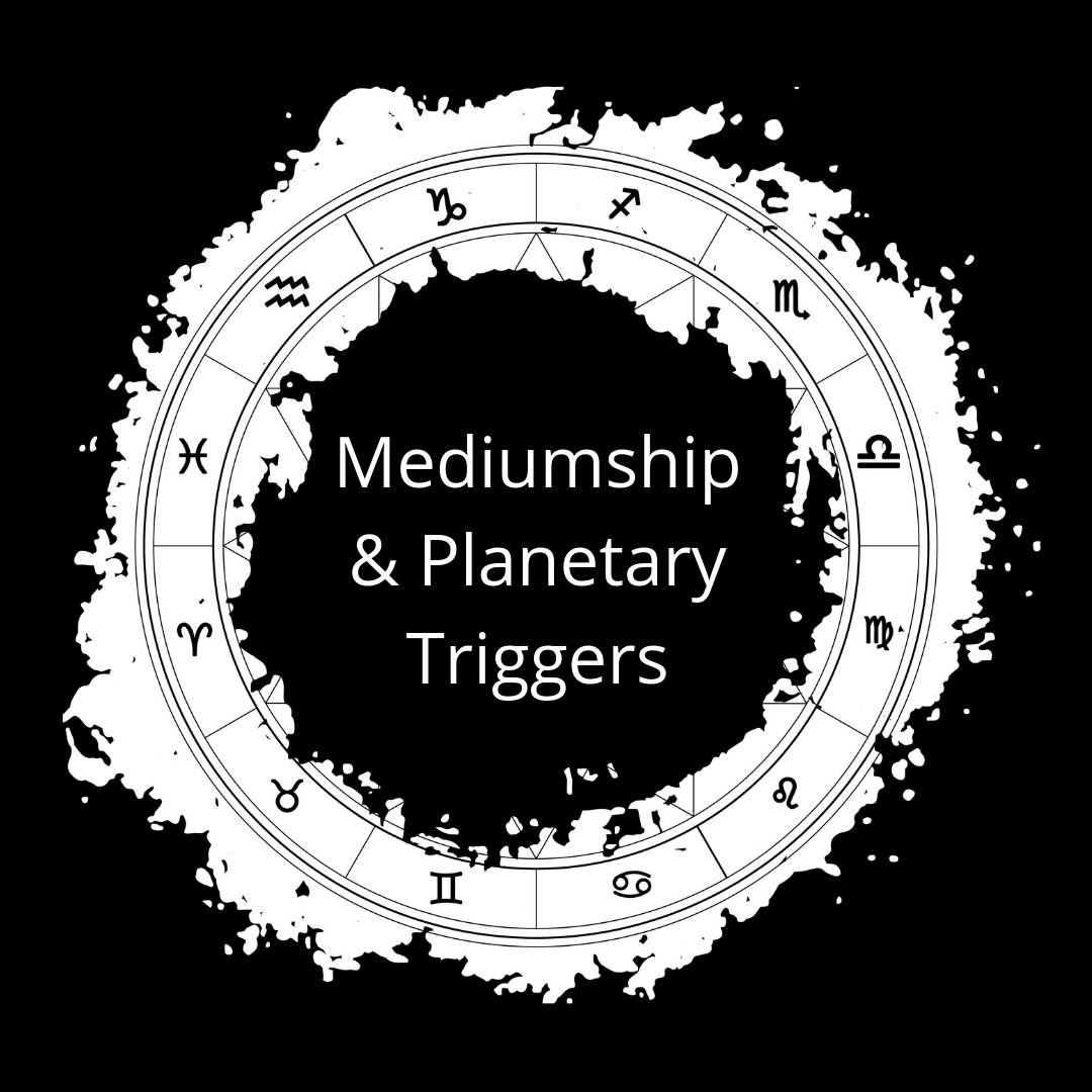 STTS Mediumship&PlanetaryTriggers